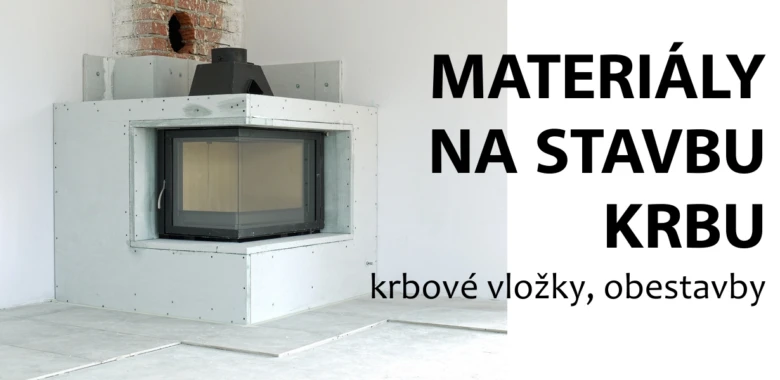 Krbová vložka s obestavbou z kovu a cihlovým komínem