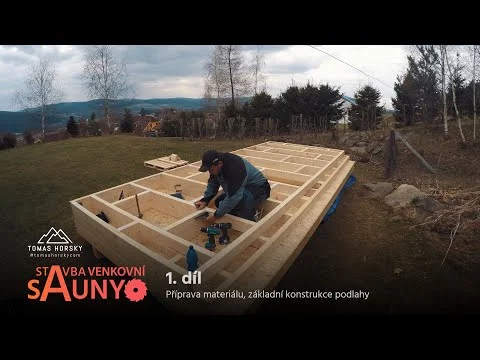 Stavba venkovní sauny – montáž dřevěné podlahové konstrukce